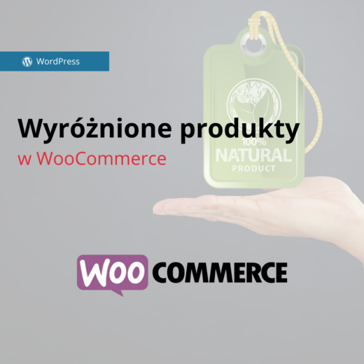 Wyróżnione produkty w WooCommerce